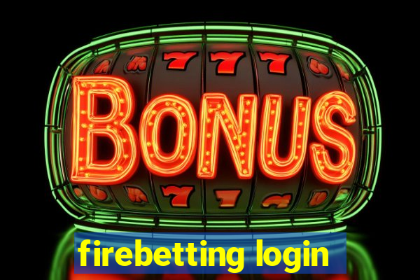 firebetting login